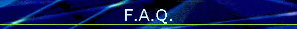 F.A.Q.